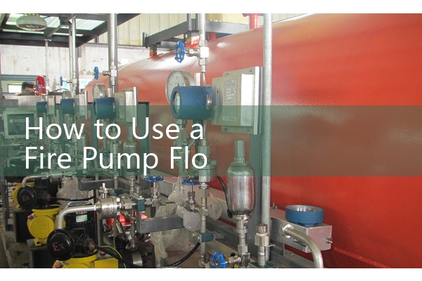 How to Use a Fire Pump Flow Meter: NFPA 20 Compliant Annual Fire Protection GPM Verification