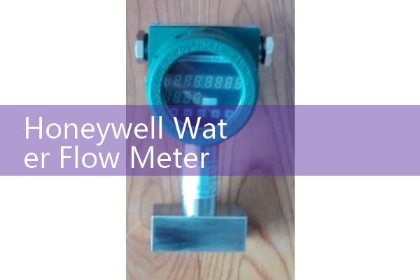 Honeywell Water Flow Meter Selection: Turbine and Magmeter Options for Process Manufacturing