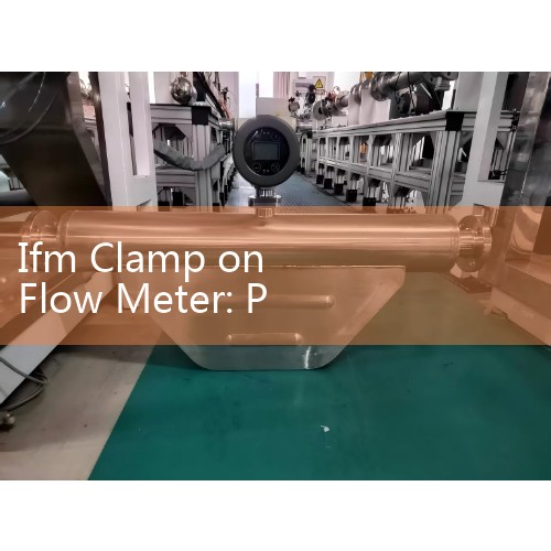 Ifm Clamp on Flow Meter: Programming Thermal Dispersion Temperature and Rate Constants on Process Pipes